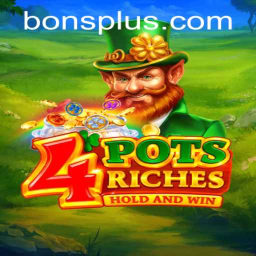 Discover the Thrilling World of 4potsriches: A Captivating Game for All
